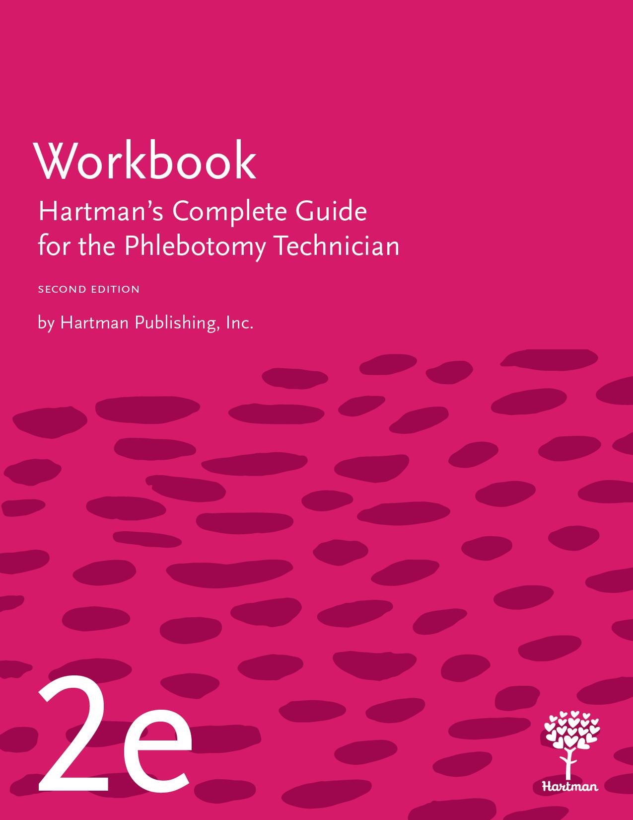 Workbook for Hartman's Complete Guide for the Phlebotomy